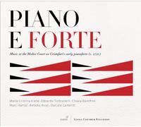 María Cristina Kiehr (soprano) - Piano E Forte-Music at The Medici Court on Cristofori's Early pianoforte (Florence c.1730) [Import]