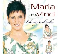 Maria Da Vinci - Ich Sage Danke [Import]