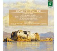 Maria De Martini, Salvatore Carchiolo, Rebecca Fers - Mancini : XII Solos Vol