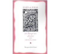 Maria De Zayas Tells Baroque Tales of Love and the Cruelty of Men, Penn State Studies in Romance Literatures Margaret Rich Greer (Auteur)