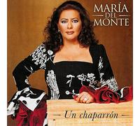 Maria Del Monte - Un Chaparron [Import]