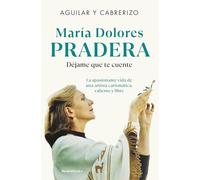 María Dolores Pradera: Déjame que te cuente / Let Me Tell You