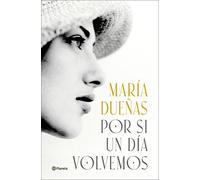 Maria Due&ntild Por si un dia volvemos (Autores Españoles e Iberoamerica (Relié)