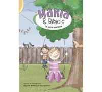 Maria e Bibiola: e a visita surpresa