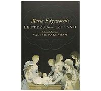 Maria Edgeworth's Letters From Ireland