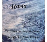 Maria: El Viento que Forjo un Pueblo