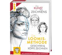 Maria Ellen Kar Die Kunst des Zeichnens. Die Loomis-Methode. Gesichter & (Relié)