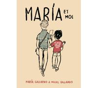 Maria et moi - Miguel Gallardo - Rackham - relié - Bande dessinée