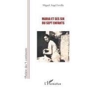 Maria et ses six ou sept enfants