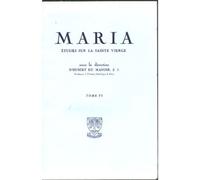 Maria - etudes sur la sainte vierge - tome 6 - DU MANOIR HUBERT - Beauchesne - broché - Livre