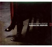 Maria Eugenia Acotto - Tangos Del Despues
