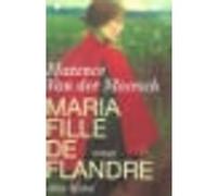 Maria, fille de Flandre Maxence Van Der Meersch (Auteur)