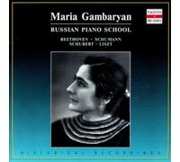 Maria Gambaryan Joue Beethoven, Liszt, Schubert et Schumann