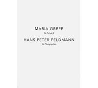 Maria Grefe - 12 Entwürfe, Hans Peter Feldmann - 12 Photogra