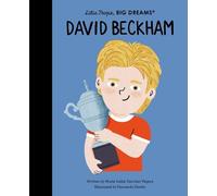 Maria Isabel Sanchez Vegara David Beckham (Relié) Little People, BIG DREAMS