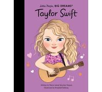 Maria Isabel Sanchez Vegara Taylor Swift (Relié) Little People, BIG DREAMS