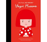 Maria Isabel Sanchez Vegara Yayoi Kusama (Relié) Little People, BIG DREAMS