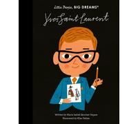 Maria Isabel Sanchez Vegara Yves Saint Laurent (Relié) Little People, BIG DREAMS