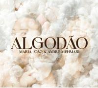 Maria João, André Mehmari - Coton