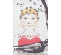Maria & José - Erlend Loe - Gaia - broché - Roman
