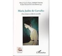 Maria Judite de Carvalho – Une écriture en liberté surveillée – L'Harmattan