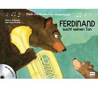 Maria Köhnen Hartmut Hoe Ferdinand sucht seinen Ton Bd. 1: Mit Hörspiel (Relié)