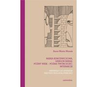 Maria Kuncewiczowa Sándor Márai Pozna wiek pozna tworczosc interakcje