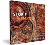 Maria Ladurner – Storie di Napoli – Blu-ray – NAXOS