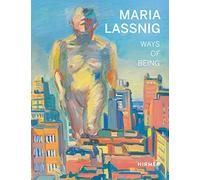 Maria Lassnig ways of being
