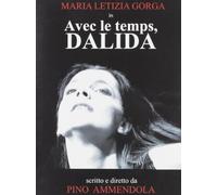 MARIA LETIZIA GORGA - AVEC LE TEMPS, DALIDA' (DVD+LIBRO IVA ESENTE) MU) [Region Free]