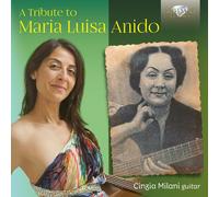 Anido / Milani – A Tribute to María Luisa Anido – CD