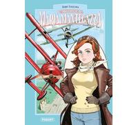 MARIA MANTEGAZZA, FEMME PILOTE - TOME 1
