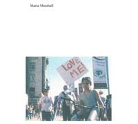 Maria Marchall I Love You Mummy / I Hate You - Collectif - Mac's Grand Hornu - broché - Essai
