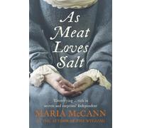 Maria McCann – As Meat Loves Salt – Poche