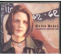 MARIA MCKEE - I'm Gonna Soothe You [Import]