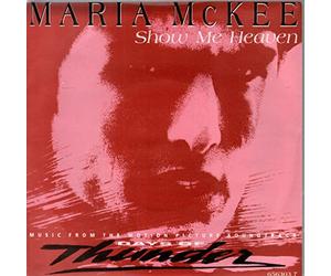 Maria McKee - Show Me Heaven (Maria McKee - From "Days of Thunder") / Car Building (Hans Zimmer) / vinyle 45 tours 7"