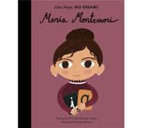 Maria Montessori by Maria Isabel Sanchez Vegara Unknown (Auteur)