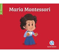 Maria Montessori. Ediz. a colori
