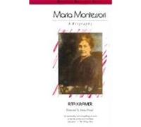 Maria Montessori, Radcliffe Biography Series Rita Kramer (Auteur)