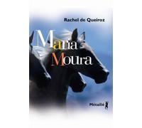 Maria Moura - Rachel De Queiroz - A.m. Metailie - Poche - Roman