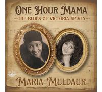 MARIA MULDAUR - One Hour Mama: The Blues of Victoria Spivey [Import]