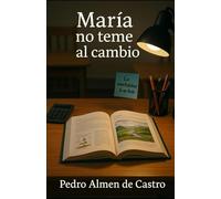 María no teme al cambio