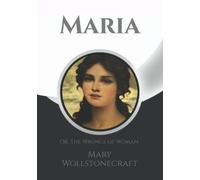 Maria: Or, The Wrongs of Woman + Note Pages