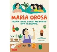 Maria Orosa Freedom Fighter by Norma OlizonChikiamco Norma OlizonChikiamco (Auteur)