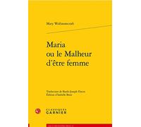 Maria ou le Malheur d'être femme