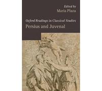 Maria Plaza Persius and Juvenal (Relié) Oxford Readings in Classical Studies