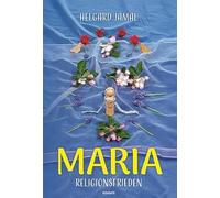 Maria: Religionsfrieden