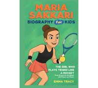 Maria Sakkari Biography for Kids: The Girl Who Plays Tennis Like a Rocket - From Greece to the World with Power and Heart