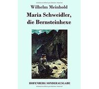 Maria Schweidler, Die Bernsteinhexe