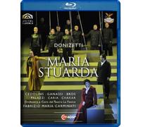 Maria Stuarda – Teatro La Fenice (Carminato) – Blu-ray – C Major Entertainment